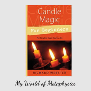 Candle Magic For Beginners By Richard Webster