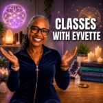 classes with Eyvette of My World of Metaphysics 800 x 800px